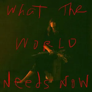 Pochette What the World Needs Now