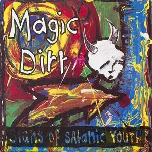 Pochette de Signs of Satanic Youth de Magic Dirt