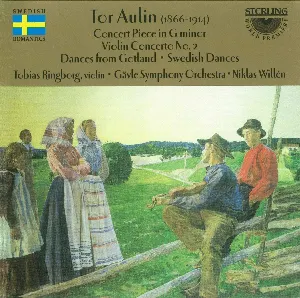 Pochette de Concert Piece in G minor / Violin Concerto no. 2 / Dances from Gotland / Swedish Dances de Niklas Willén - Gävle symfoniorkester