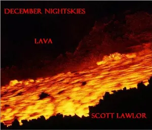 Pochette de Lava de Scott Lawlor - December Nightskies