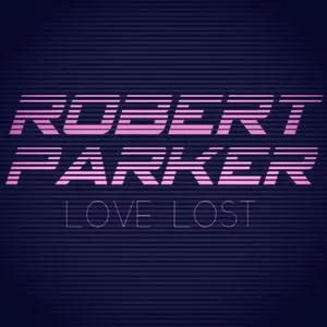 Pochette de Love Lost de Robert Parker