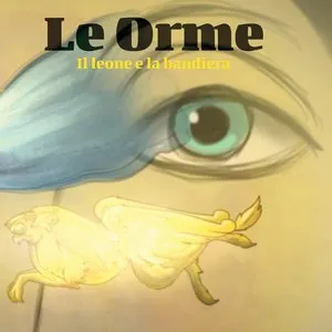 Pochette de Il leone e la bandiera de Le Orme