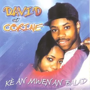 Pochette de Kè An Mwen An Ballad de David et Corine