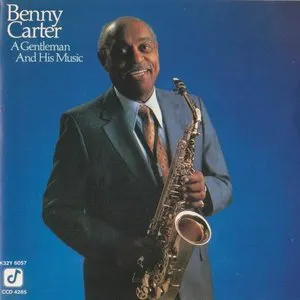 Pochette de A Gentleman and His Music de Benny Carter