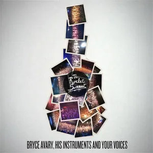 Pochette Bryce Avary, His Instruments and Your Voices