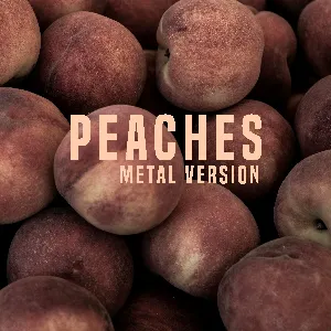Pochette de Peaches (Metal Version) de Leo Moracchioli
