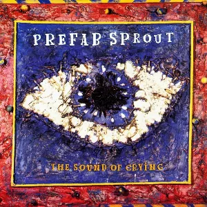 Pochette de The Sound of Crying de Prefab Sprout