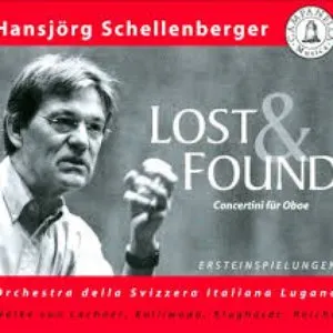 Pochette de Lost & Found: Concertini für Oboe de Hansjörg Schellenberger