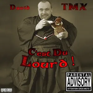 Pochette de C'est du lourd ! de David TMX