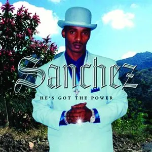 Pochette de He's Got the Power de Sanchez