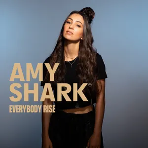 Pochette de Everybody Rise de Amy Shark