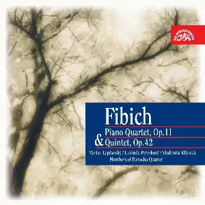 Pochette de Piano Quartet, op. 11 / Quintet, op. 42 de Panochovo kvarteto - Zdeněk Fibich - Marián Lapšanský