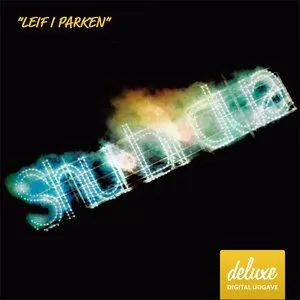 Pochette de Leif i Parken de Shu•bi•dua