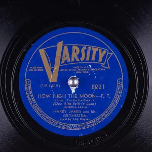 Pochette de How High the Moon / You've Got Me Out on a Limb de Harry James and His Orchestra