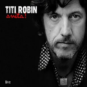 Pochette de Anita! de Thierry « Titi » Robin