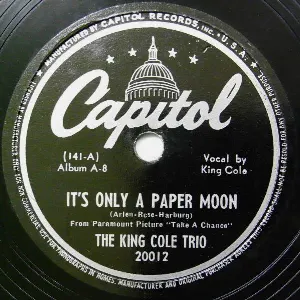 Pochette de It’s Only a Paper Moon / Easy Listenin’ Blues de The Nat King Cole Trio