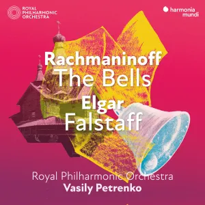 Pochette de Rachmaninoff: The Bells / Elgar: Falstaff de Royal Philharmonic Orchestra - Sergei Rachmaninoff - Edward Elgar - Vasily Petrenko