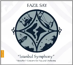 Pochette de Istanbul Symphony / Hezarfen de Fazıl Say