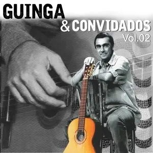 Pochette de Guinga e Convidados, Vol. 2 de Guinga