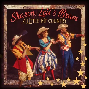 Pochette de A Little Bit Country de Sharon, Lois & Bram