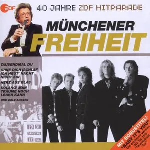 Pochette 40 Jahre ZDF Hitparade: Münchener Freiheit