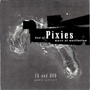 Pochette Wave of Mutilation: Best of Pixies (audio extracts)