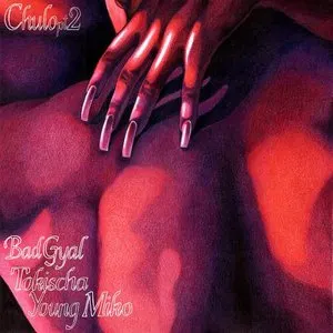 Pochette de Chulo Pt. 2 de Tokischa - Bad Gyal - Young Miko