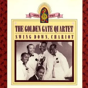 Pochette de Swing Down, Chariot de The Golden Gate Quartet