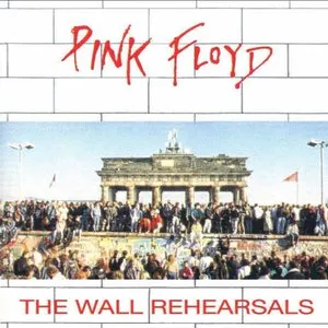 Pochette de The Wall Rehearsals de Pink Floyd