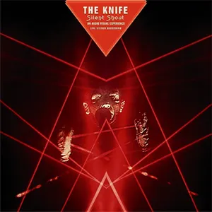 Pochette de Silent Shout — An Audio Visual Experience de The Knife