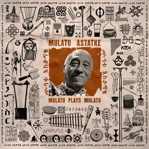 Pochette de Mulatu Plays Mulatu de ሙላቱ አስታጥቄ