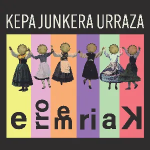 Pochette de Erromeriak de Kepa Junkera