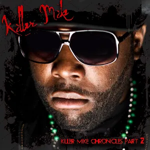 Pochette de Killer Mike Chronicles de Killer Mike