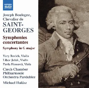 Pochette de Symphonies concertantes / Symphony in G major de Komorní filharmonie Pardubice - Joseph Boulogne, Chevalier de Saint‐Georges - Michael Halász