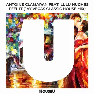 Pochette de Feel It (Jay Vegas classic house extended mix) de Antoine Clamaran