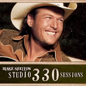 Pochette de Studio 330 Sessions de Blake Shelton