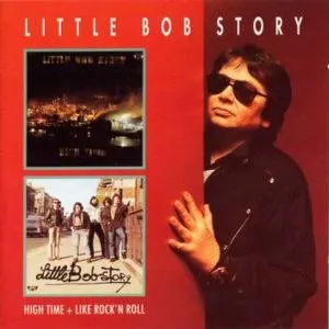 Pochette de High Time + Like Rock’n Roll de Little Bob Story