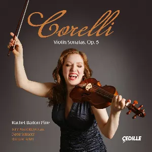 Pochette de Violin Sonatas, op. 5 de Rachel Barton Pine - Arcangelo Corelli - David Schrader