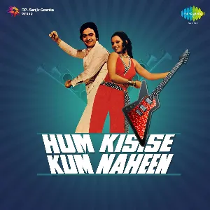 Pochette de Hum Kisise Kum Naheen de Rahul Dev Burman - Majrooh Sultanpuri