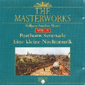 Pochette The Masterworks Vol 5 Posthorn Serenade / Eine kleine Nachtmusik