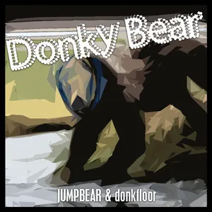 Pochette de Donky Bear de donkfloor
