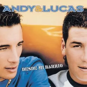 Pochette de Desde mi barrio de Andy & Lucas