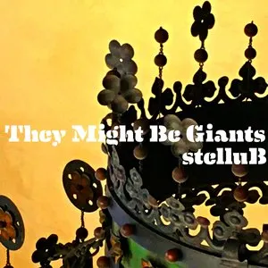 Pochette de stelluB b/w Sapphire Bullets of Pure Love de They Might Be Giants