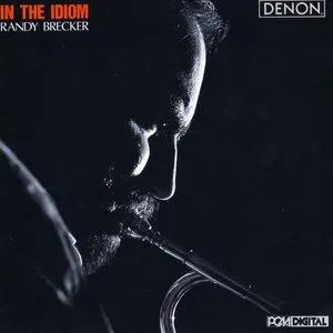 Pochette de In the Idiom de Randy Brecker