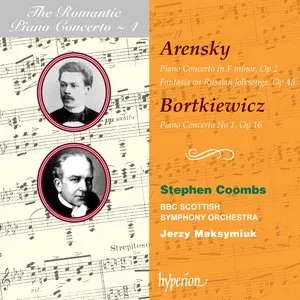 Pochette The Romantic Piano Concerto, Volume 4: Arensky: Piano Concerto in F minor, op. 2 / Fantasia on Russian Folksongs, op. 48 / Bortkiewicz: Piano Concerto no. 1, op. 16