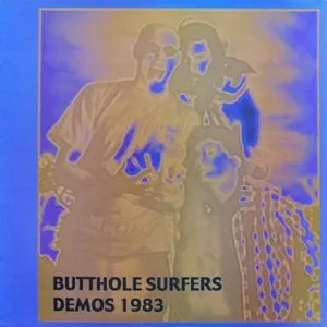 Pochette de Demos 1983 de Butthole Surfers