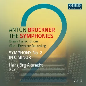 Pochette The Symphonies Organ Transcriptions, Vol. 2: Symphony no. 2 in C minor