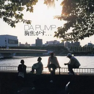 Pochette de 胸焦がす… de DA PUMP