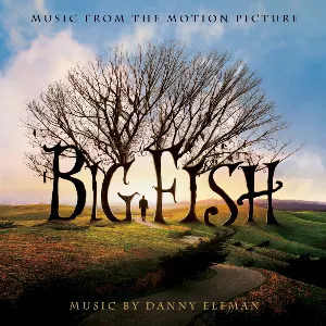 Pochette Big Fish: Music From the Motion Picture