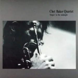 Pochette de Singin' in the Midnight de Chet Baker Quartet